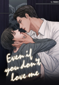 Read Even If You Don't Love Me Manga English Online [Latest Chapters ...