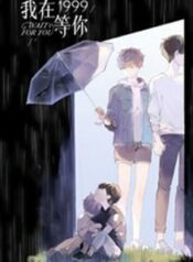 i-will-be-waiting-for-you-in-1999