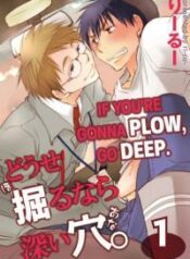 if-you-re-gonna-plow-go-deep