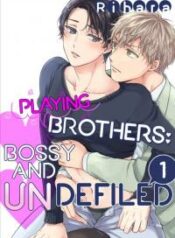 playing-brothers-bossy-and-undefiled