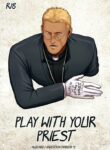 Play With Your Priest