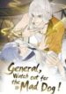 general-watch-out-for-the-mad-dog