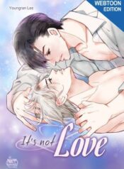 it-s-not-love-webtoon-edition