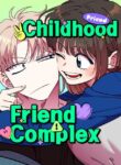 Childhood Friend Complex (Eunhi)